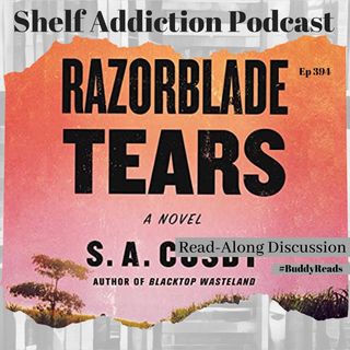 #BuddyReads Discussion of Razorblade Tears | Book Chat