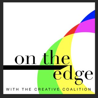On The Edge with The Creative Coalition