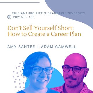 Don't Sell Yourself Short: How to Create a Career Plan