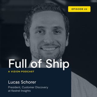 Full of Ship Episode Twenty Two: Guest Lucas Schorer
