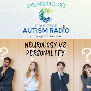 Neurology vs Personality