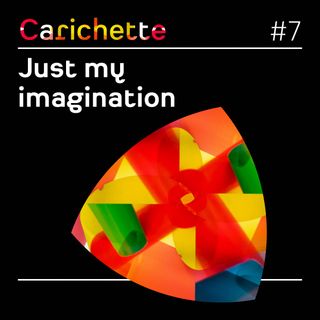 #7 Just my Imagination