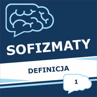 01 - Definicja sofizmatu