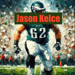 Jason Kelce  - The Underdog Center Who Became a Champion