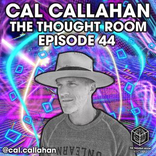 Ep. 44 | Cal Callahan | Transcending Overwhelm: How to Say “No” to the Noise & “Yes” to What Really Matters