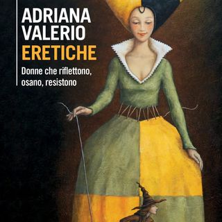 Adriana Valerio "Eretiche"