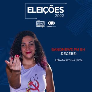 Band Eleições: Renata Regina 20/09/22