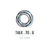 Talk To U