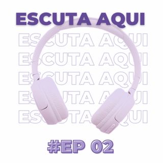 #EP 02 - ESPECIAL DIA DA MULHER