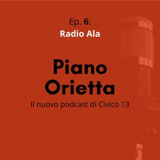 Ep.6: Radio Ala