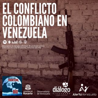 El conflicto colombiano en Venezuela