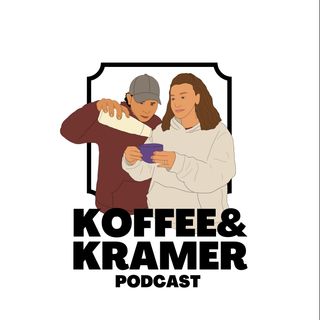 KOFFEE AND KRAMER EPISODE 22