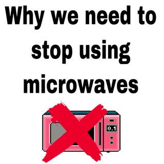 Why are we getting rid of the microwave