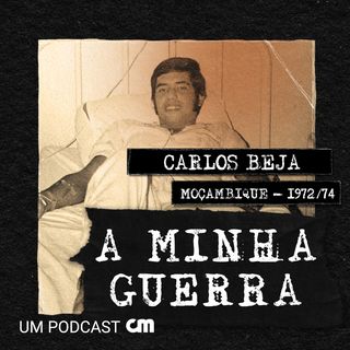 Carlos Beja - O pai foi vê-lo à guerra