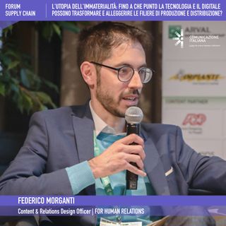 Forum Supply Chain 2023 | Phygital Talk | L'UTOPIA DELL'IMMATERIALITÀ PER LE FILIERE DI PRODUZIONE E DISTRIBUZIONE