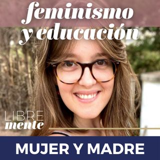 43 - "Aprendo, luego Educo" con Montse Jiménez