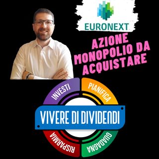 Euronext - Analisi fondamentale, business, bilanci, target, strategie di investimento