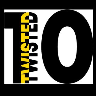 Twisted Ten
