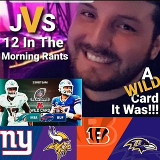 Episode 311 - NFL Playoffs Wild Card Day Two!
