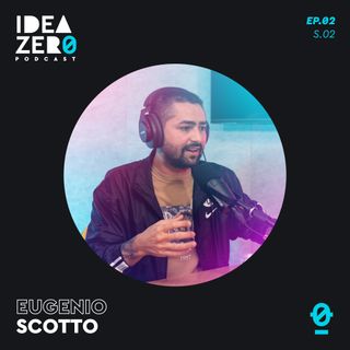 [S.02 EP.02] One Shot e talent scout con Eugenio Scotto | Idea Zero