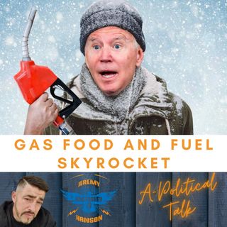 Outrageous Heating Fuel, electricity, gas and food skyrocket!!