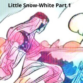 Little Snow White Part 1