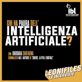 Chi ha paura dell'intelligenza artificiale? Intervista a Barbara Carfagna (RAI) - Leonifiles