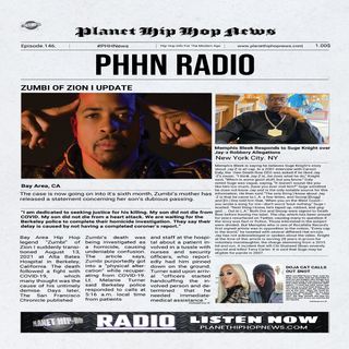 PHHN Ep 146: Zumbi of Zion I Update, Memphis Bleek Responds to Suge Knight over Jay-z Robbery Allegations, + More