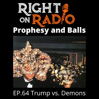 EP.64 Trump vs. Demons