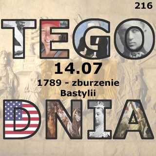 Tego dnia: 14 lipca (zburzenie Bastylii)