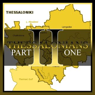 1 Thessalonians 2 (Part 1)