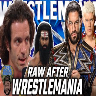 Episode 925-Cody Rhodes Speaks! Omos & MVP Unite! RAW After Wrestlemania: The RCWR Show 4/4/22