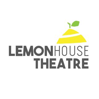 Lemon House Theatre