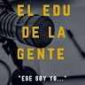 el Edu de la gente