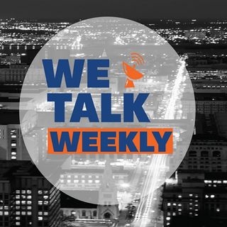 We Talk Weekly