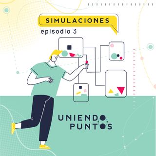 Simulaciones  - Juegos - Episodio 3