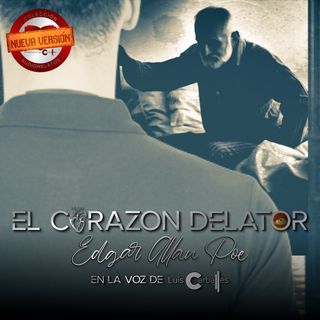 #21 - El corazón delator | Un relato de Edgar Allan Poe