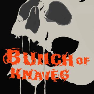 Episode 1. Bunch Of Knaves Demo Single