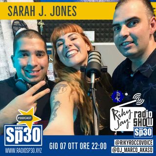 RikyJay Radio Show - ST.3 N.04 - Ospite Sarah J. Jones