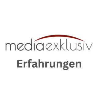 Media Exklusiv Erfahrungen