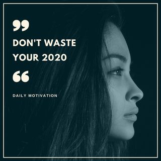 DON'T WASTE 2020