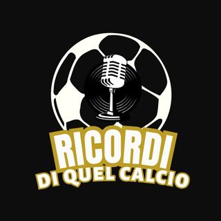 Ricordi di quel Calcio