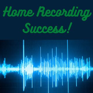 Home Recording Success!