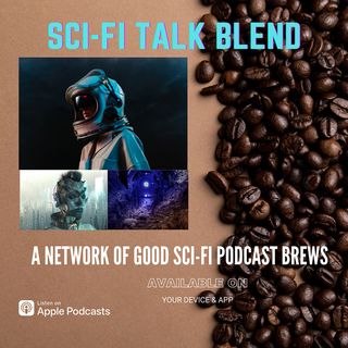 Sci-Fi Talk Blend