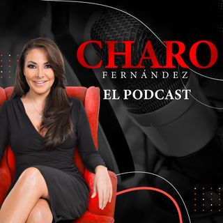 Charo Fernández El Podcast