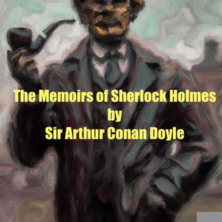 The Memoirs of Sherlock Holmes 3