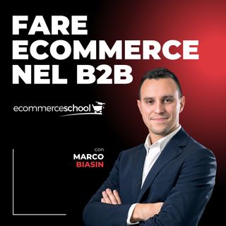 Fare e-commerce nel B2B