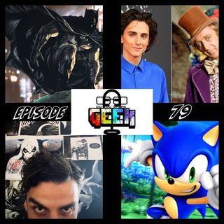 Episode 79 (Timothee Chalamet, Sonic The Hedgehog, Moon Knight, IGN Expo and more)
