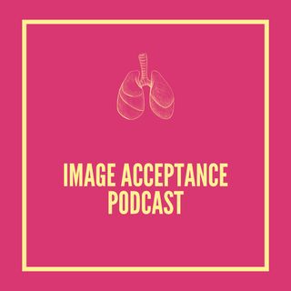 Image Acceptance Podcast