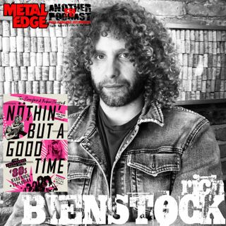 METAL EDGE PRESENTS RICH BIENSTOCK (NUTHIN' BUT A GOOD TIME)